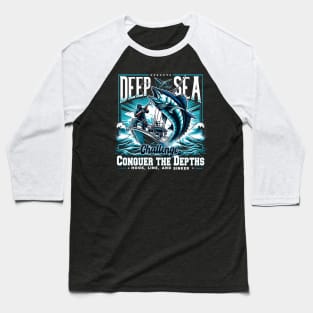 Conquer the Depths - Fishing Baseball T-Shirt